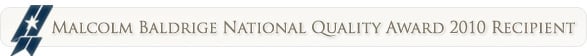 Malcolm Baldrige National Quality Award 2010 Recipient